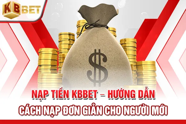 Nạp tiền KBBET