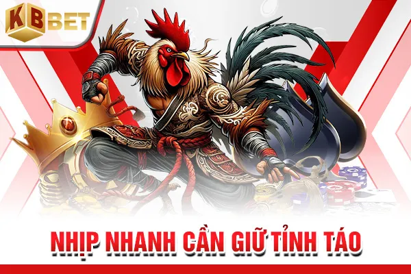 Nhịp nhanh cần giữ tỉnh táo
